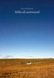 Stilte als antwoord - Sara Maitland (ISBN 9789055944422)