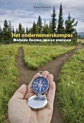 Het ondernemerskompas - Michel Navarro (ISBN 9789491164460)