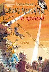 Drakeneiland in opstand - Lydia Rood (ISBN 9789025866259)