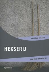 Hekserij - Malcolm Gaskill (ISBN 9789062711031)