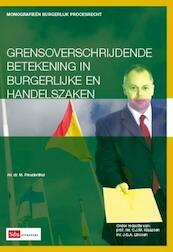 Grensoverschrijdende betekening in burgerlijke en handelszaken - M. Freudenthal (ISBN 9789012387491)