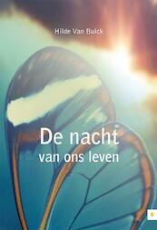 De nacht van ons leven - Hilde Van Bulck (ISBN 9789400802742)