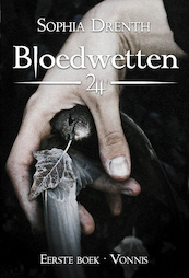 Bloedwetten: Vonnis - Sophia Drenth (ISBN 9789492099242)