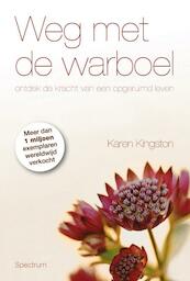 Weg met de warboel - Karen Kingston (ISBN 9789049102449)