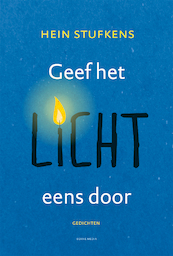 Geef het licht eens door - Hein Stufkens (ISBN 9789089722072)
