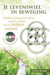Je levenswiel in beweging + CD - Femke Bloem (ISBN 9789460150364)