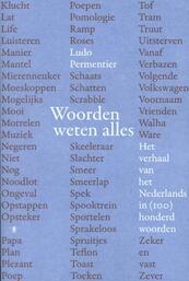 Woorden weten alles - Ludo Permentier (ISBN 9789085421351)