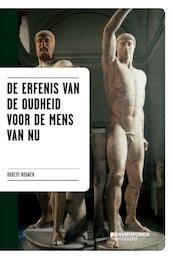 De erfenis van de oudheid voor de mens van nu - Robert Nouwen (ISBN 9789058267665)