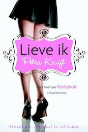 Lieve ik - Petra Kruijt (ISBN 9789020531862)