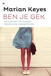 Ben je gek - Marian Keyes (ISBN 9789044343328)