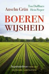 Boerenwijsheid - A. Grün, Anselm Grün, Ton Duffhues, Hein Pieper (ISBN 9789025961077)