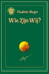 Wie zijn wij - V. Megre (ISBN 9789077463130)