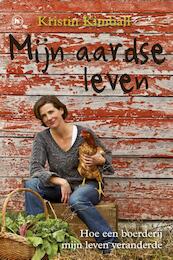 Mijn aardse leven - Kristin Kimball (ISBN 9789044333039)