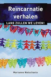 Reincarnatieverhalen - Marianne Notschaele-den Boer (ISBN 9789020208948)