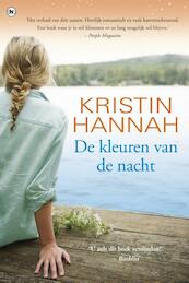 De kleuren van de nacht - Kristin Hannah (ISBN 9789044340266)