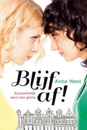 Blijf af! - Anne West (ISBN 9789401901345)