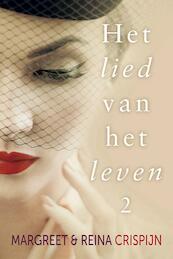 Het lied van het leven 2 - Margreet Crispijn, Reina Crispijn (ISBN 9789401902489)