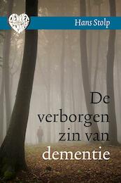 De verborgen zin van dementie - Hans Stolp (ISBN 9789020211467)