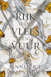 Rijk van vlees en vuur - Jennifer L. Armentrout (ISBN 9789020544008)