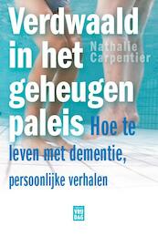 Verdwaald in het geheugenpaleis - Nathalie Carpentier (ISBN 9789460011467)