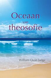 Oceaan van theosofie - William Quan Judge (ISBN 9789491433054)