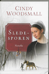 Sledesporen - Cindy Woodsmall (ISBN 9789033123481)