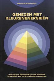 Genezen met kleurenergieen - W.M. Hulke (ISBN 9789063783013)