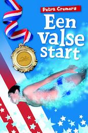 Een valse start - Petra Cremers (ISBN 9789025111779)