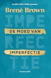 De moed van imperfectie - Brené Brown (ISBN 9789044970715)