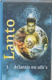 Atlantis en Ufo's - Lanto (ISBN 9789077247013)