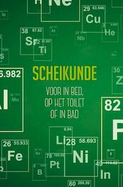 Scheikunde voor in bed, op het toilet of in bad - Ludo Juurlink (ISBN 9789045317595)