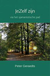 JeZelf zijn - Peter Geraedts (ISBN 9789463863834)