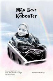 Mijn lieve kabouter - Harma De Kruijf-Bouwman (ISBN 9789402197136)