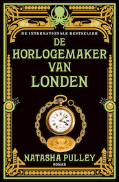 De horlogemaker van Londen - Natasha Pulley (ISBN 9789026144622)