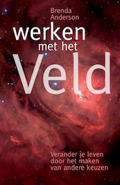 Werken met het Veld - Brenda Anderson (ISBN 9789069638850)