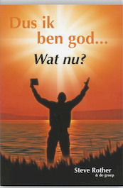 Dus ik ben God... Wat nu? - S. Rother (ISBN 9789077247792)