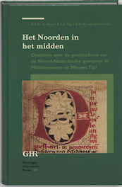 Het Noorden in het midden - (ISBN 9789023233831)