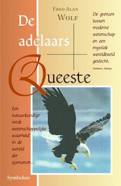 De adelaars queeste - F.A. Wolf (ISBN 9789074899383)
