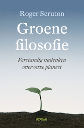 Groene filosofie - Roger Scruton (ISBN 9789046811238)