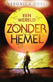 Wereld zonder hemel - Veronica Rossi (ISBN 9789460232008)