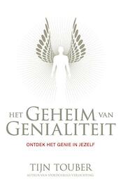 Het geheim van genialiteit - Tijn Touber (ISBN 9789400501584)