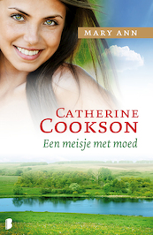 Een meisje met moed - Catherine Cookson (ISBN 9789460232671)