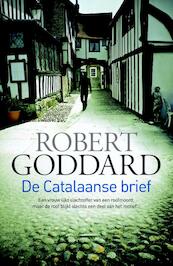 De Catalaanse brief - Robert Goddard (ISBN 9789024533497)