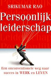 Persoonlijk leiderschap - Srikumar Rao (ISBN 9789402302363)