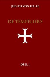 De tempeliers Deel 1 - Judith von Halle (ISBN 9789491748103)