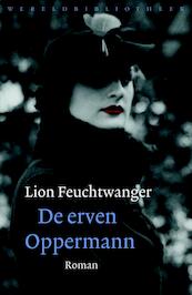 De erven Oppermann - Lion Feuchtwanger (ISBN 9789028426085)