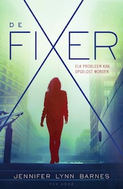 De fixer - Jennifer Lynn Barnes (ISBN 9789000344840)