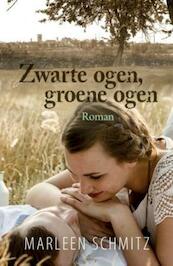 Zwarte ogen, groene ogen - Marleen Schmitz (ISBN 9789401906531)