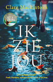 Ik zie jou - Clare Mackintosh (ISBN 9789026137761)