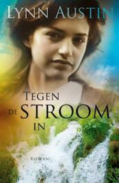 Tegen de stroom in - Lynn Austin (ISBN 9789029719582)